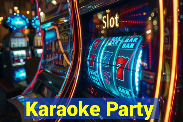 Karaoke Party
